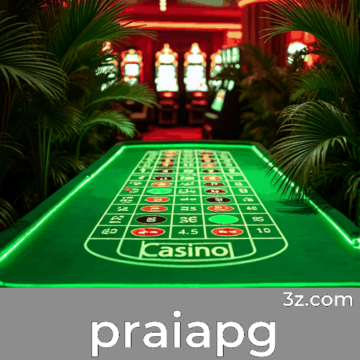 Praiapg: Plataforma Segura e Divertida de Apostas Online